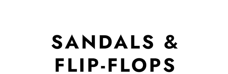 Sandals & Flip-Flops