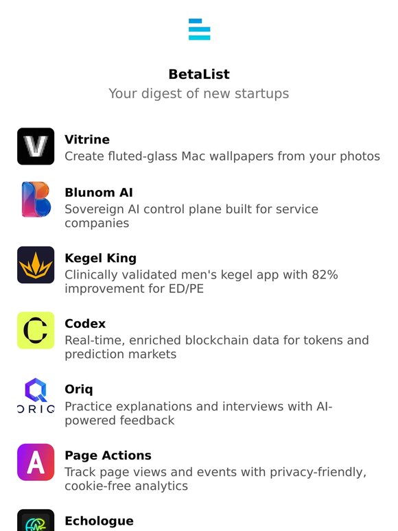 Vitrine, Blunom AI, Kegel King, Codex, Oriq, and more