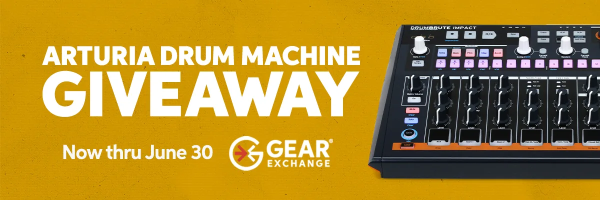 Gear Exchange Arturia Drum Machine Giveaway — Now thru June 30