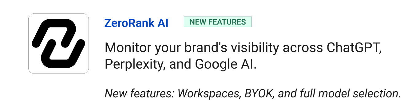 ZeroRank AI (New Features) - Monitor your brand's visibility across ChatGPT, Perplexity, and Google AI. New features: Workspaces, BYOK, and full model selection. 