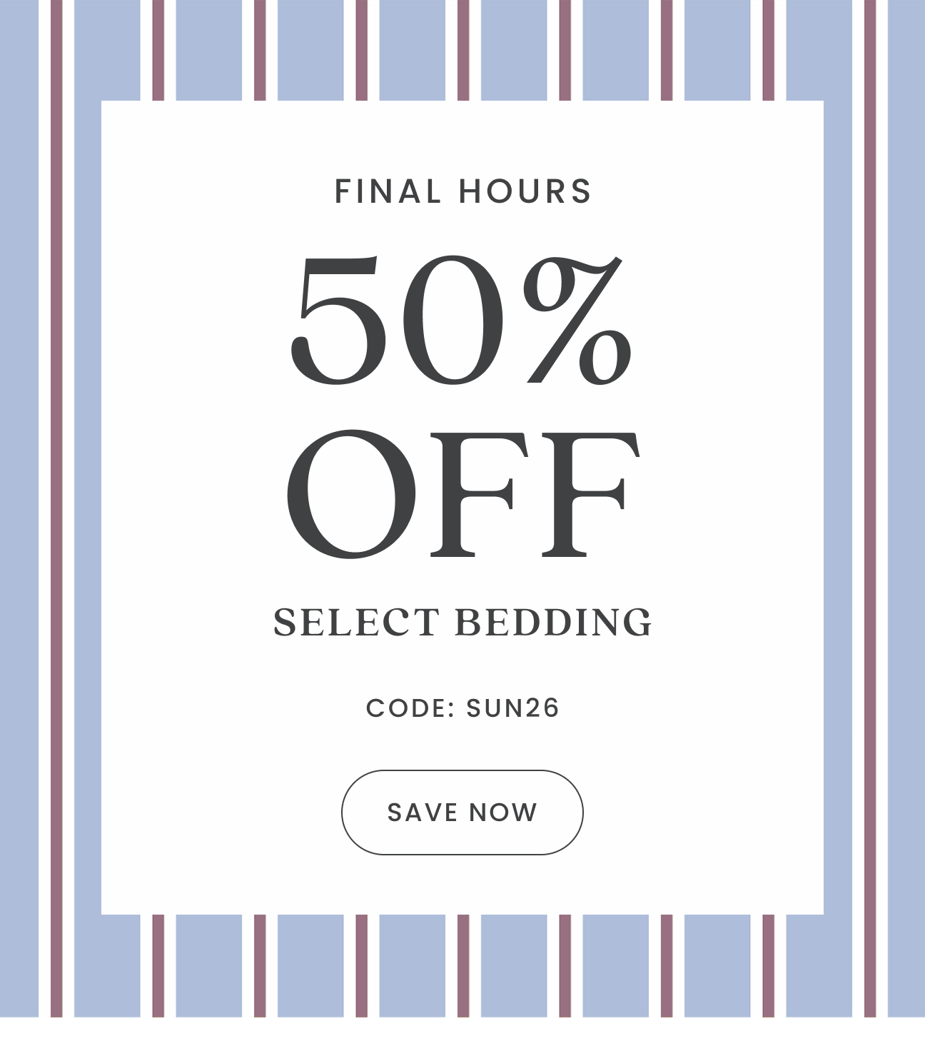 50% Off Select Bedding
