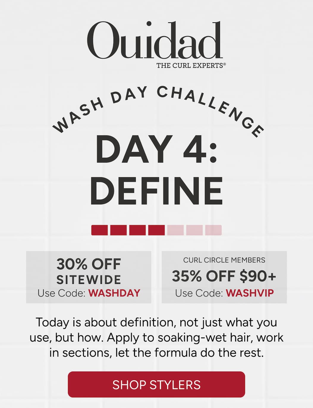 Wash Day Challenge Day 4: Define - Today is all about definition, not just what you use, but how.  30% off sitewide or 35% off $90+ for Curl Circle Members