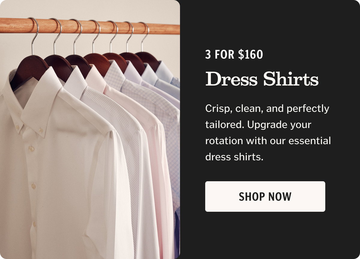 3 for $160 Dress Shirts