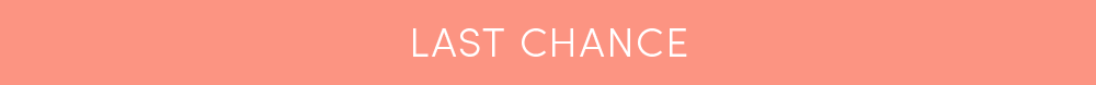 last chance 