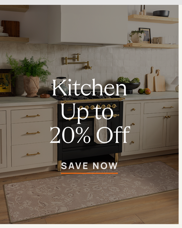 Kitchen | Up to 20% Off | Save Now