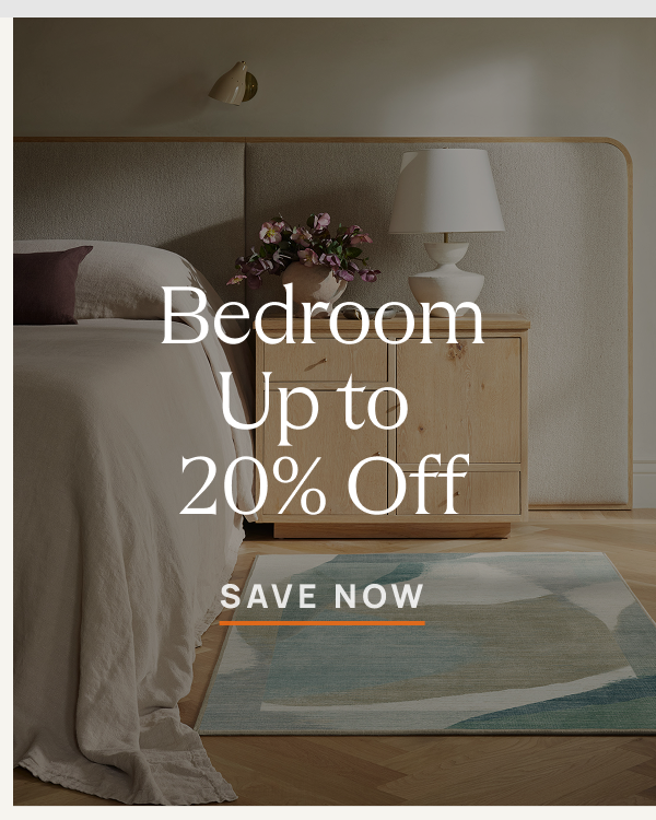 Bedroom | Up to 20% Off | Save Now