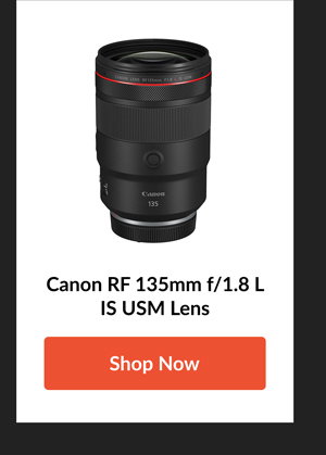 Canon RF 135mm f/1.8 L IS USM Lens