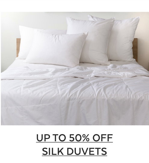 Up to $50 OFF Silk Duvets