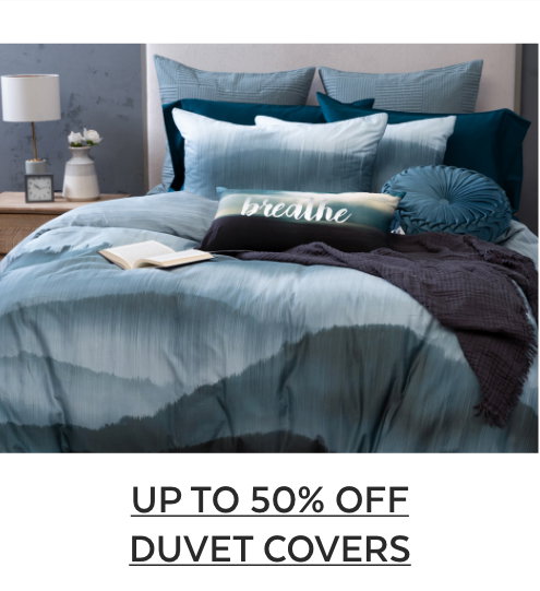 Up to 50% OFF Duvet Covers