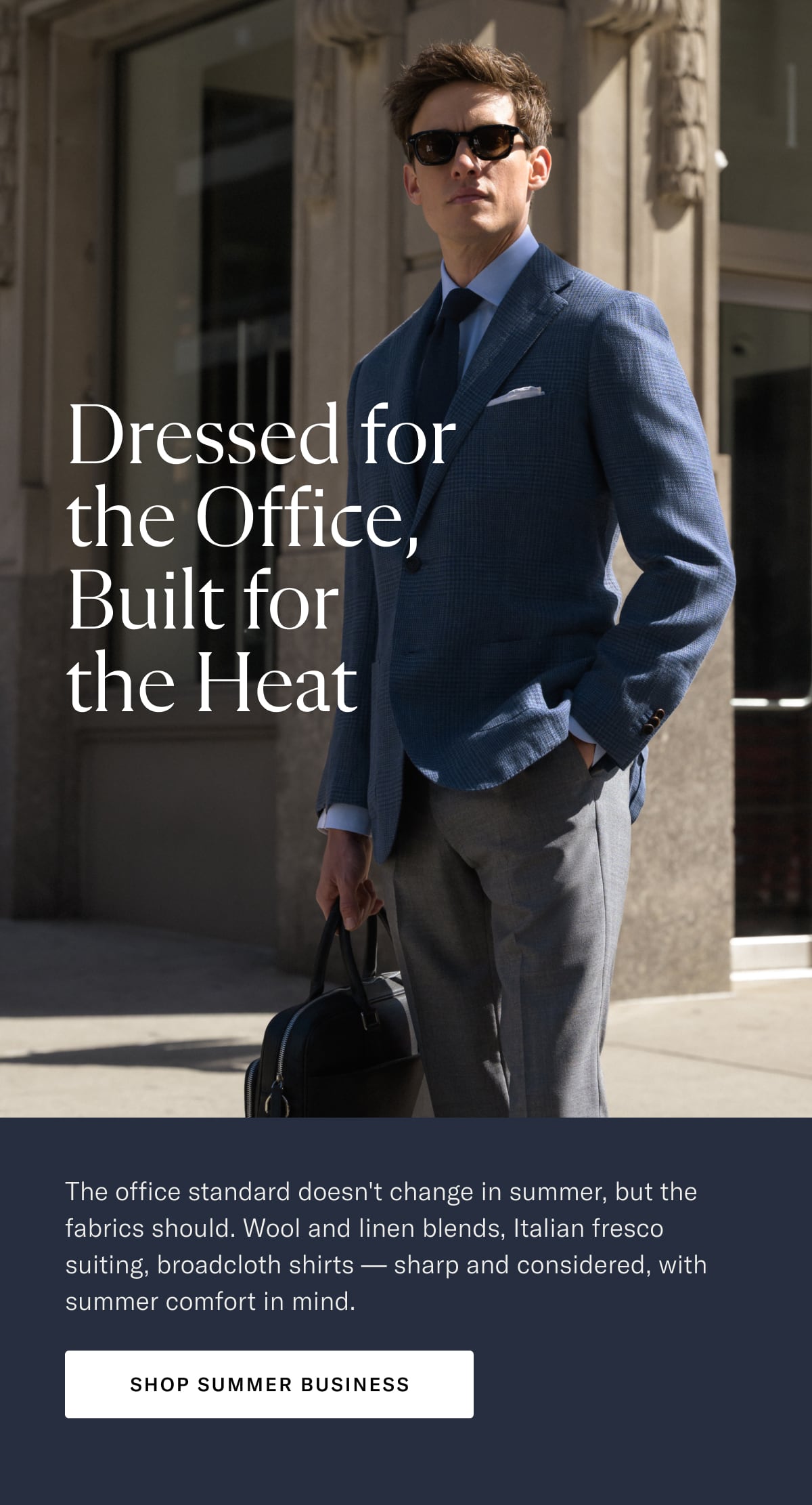 Dressed for the Office, Built for the Heat