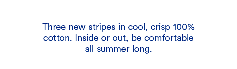 Three new stripes for Summer
