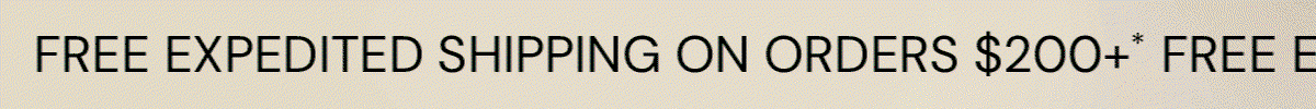 Free Expedited Shipping On Orders $200+