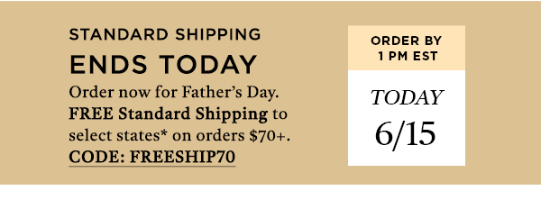 STANDARD SHIPPING ENDS TODAY