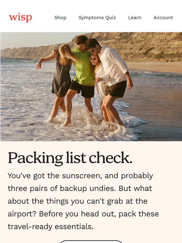 Sunscreen ✓. Backup undies ✓. What about these?