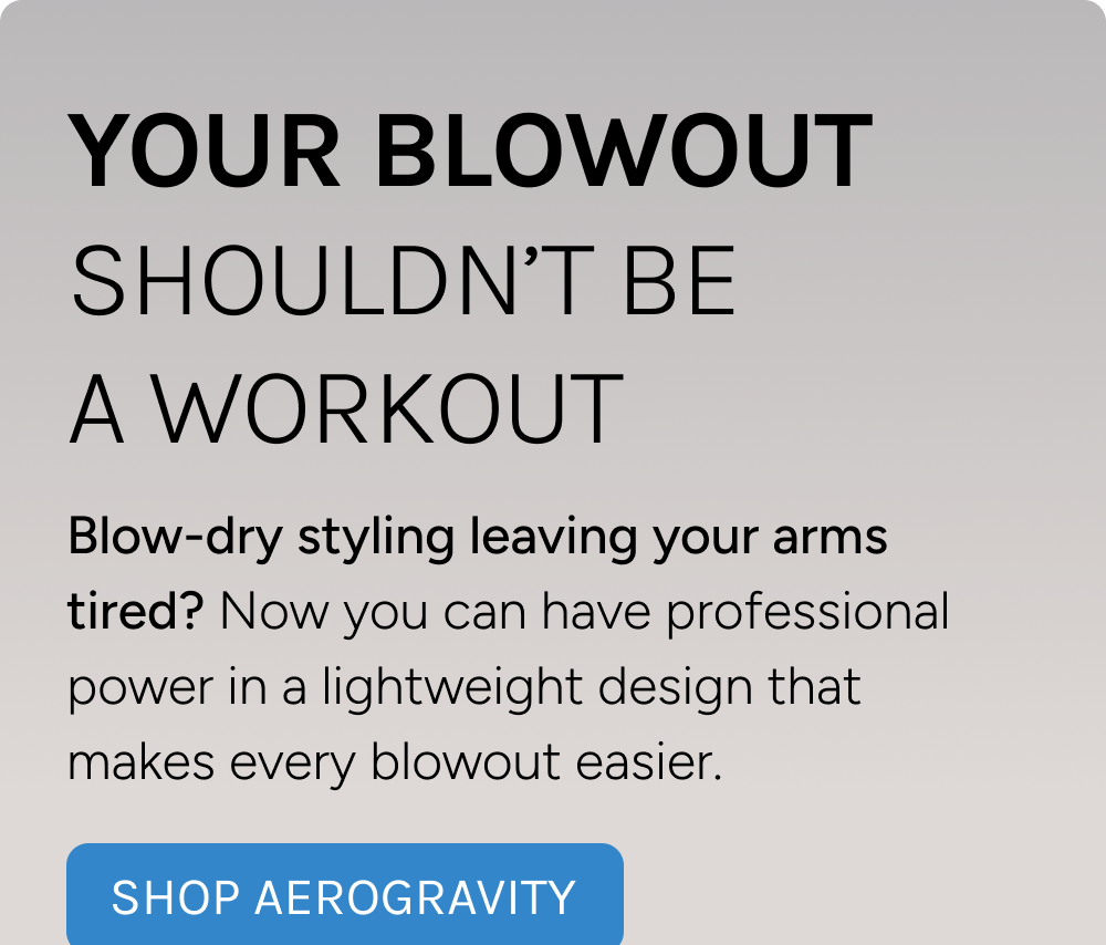 Your blowout shouldn't be a workout