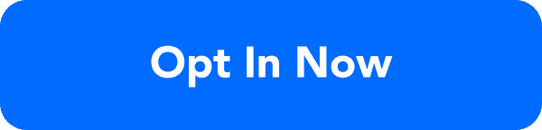 Opt In Now