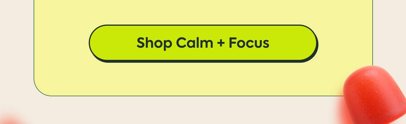 Shop Calm + Focus