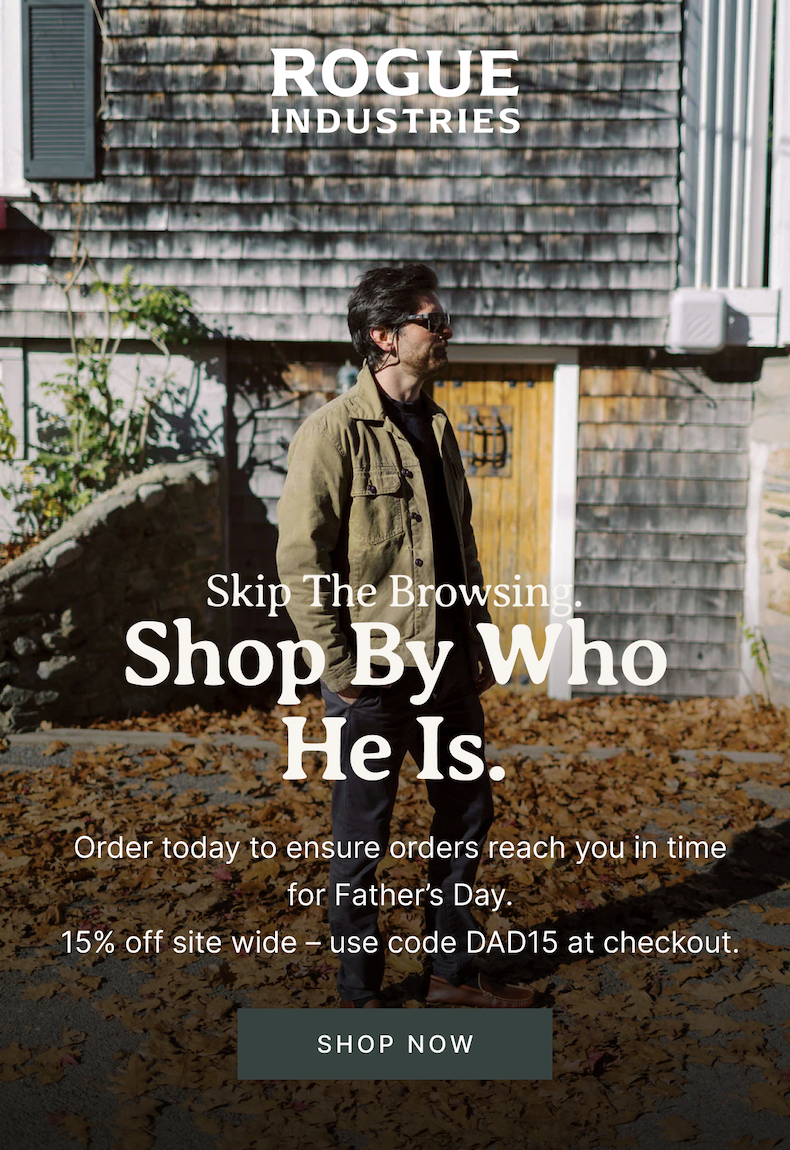 Use Code DAD15 | Shop Father's Day