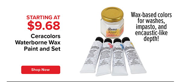 Ceracolors Waterborne Wax Paint and Set