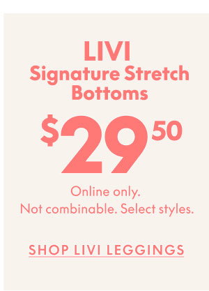 LIVI Signature Stretch Bottoms $29.50