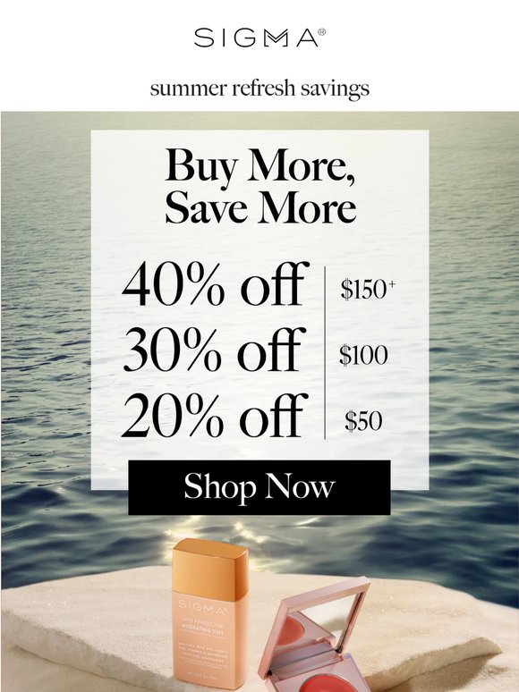 Summer Refresh ☀️ Save Up to 40% OFF!