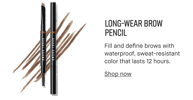 LONG-WEAR BROW PENCIL | Fill and define brows with waterproof, sweat-resistant color that lasts 12 hours. | Shop now