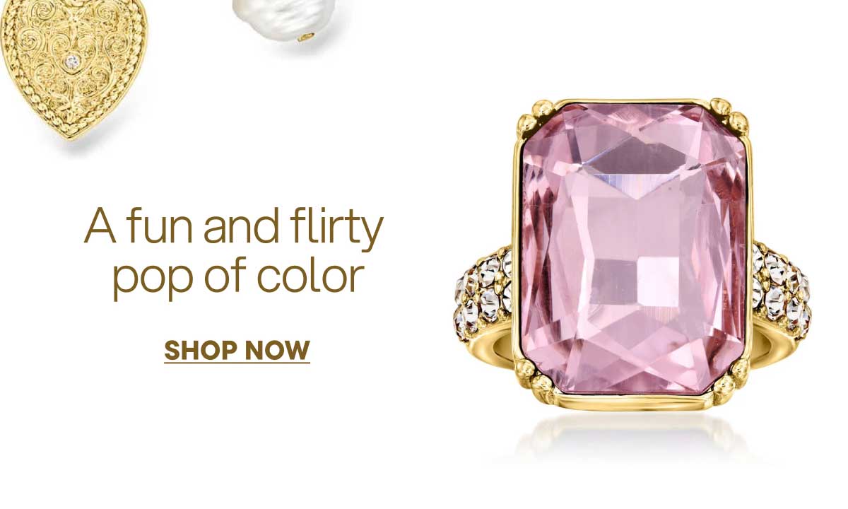 A Fun and Flirty Pop of COlor. Shop Now