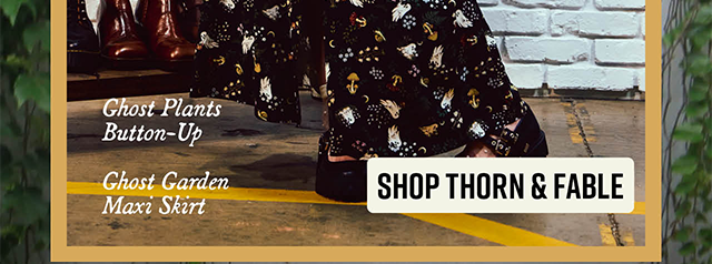 Ghost Plants Button-Up and Ghost Garden Maxi Skirt. Shop Thorn and Fable