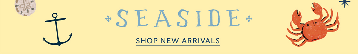 SEASIDE | SHOP NEW ARRIVALS