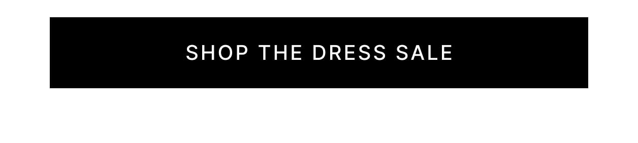 Shop The Dress Sale
