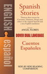 Spanish Stories/Cuentos Espanoles A Dual-Language Book