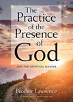 The Practice of the Presence of God and The Spiritual Maxims