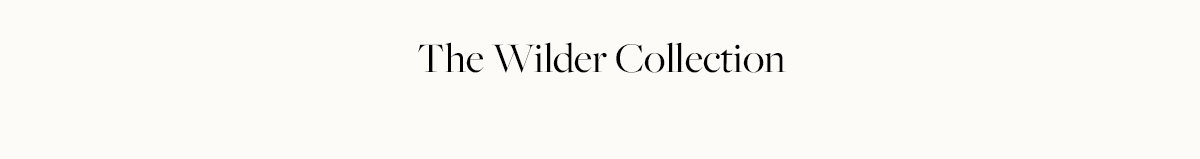 The Wilder Collection