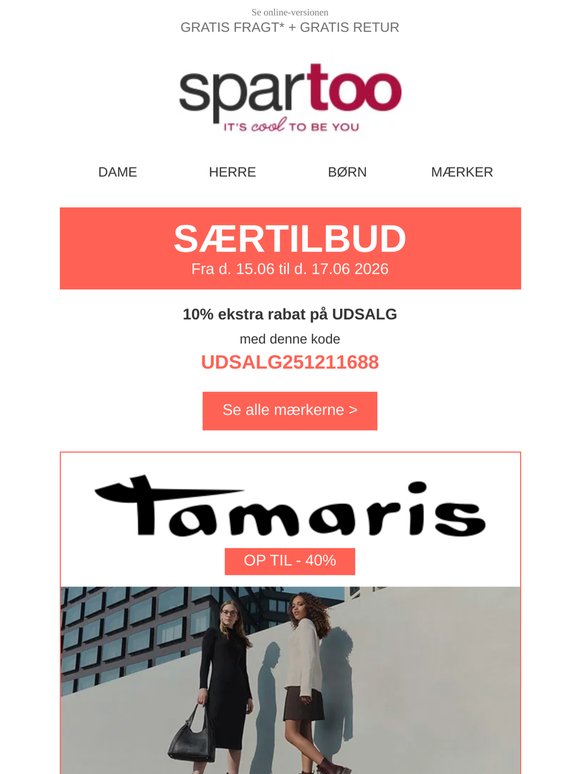 ✋ Gå ikke glip af : -60% og -10% ekstra på Tamaris, Geox, Citrouille et Compagnie, Noisy May, NeroGiardini, Vila, Selected, Chabrand og Emporio Armani EA7: tidsbegrænset tilbud med gratis fragt