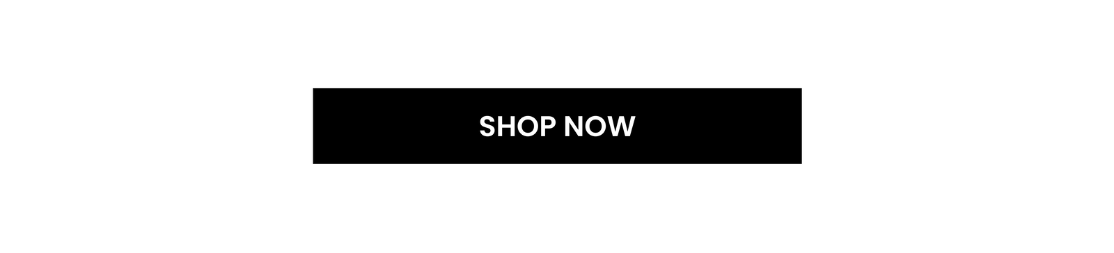 [Shop Now]