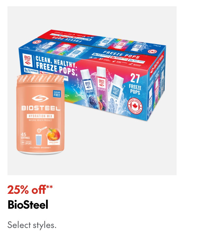 Biosteel
25% off
Our ticket price. Select styles.