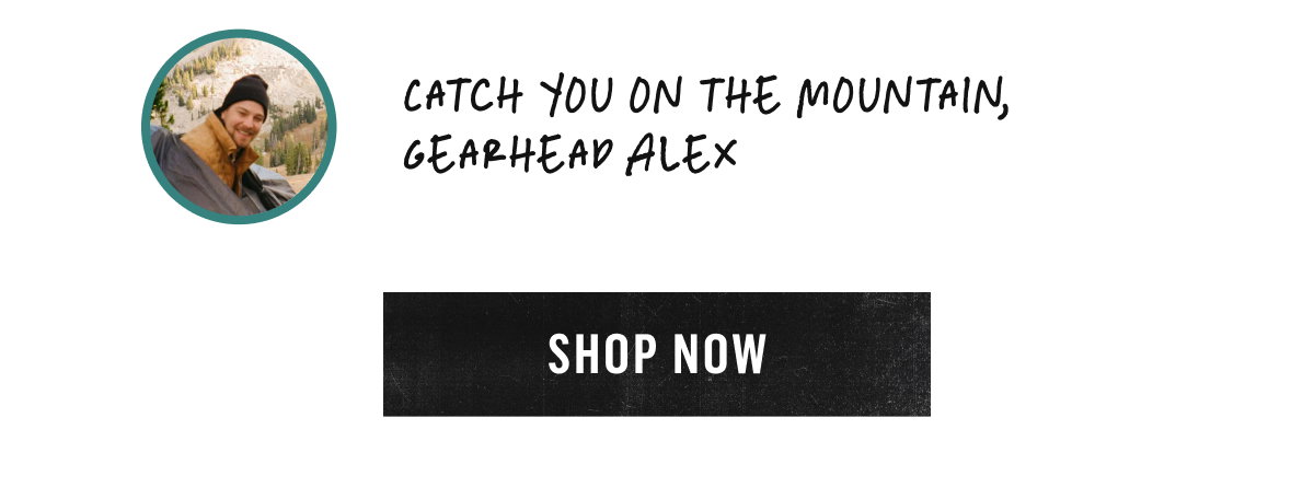 Gear up and hit the mountain. Shop the best outdoor gear now. Shop Now!