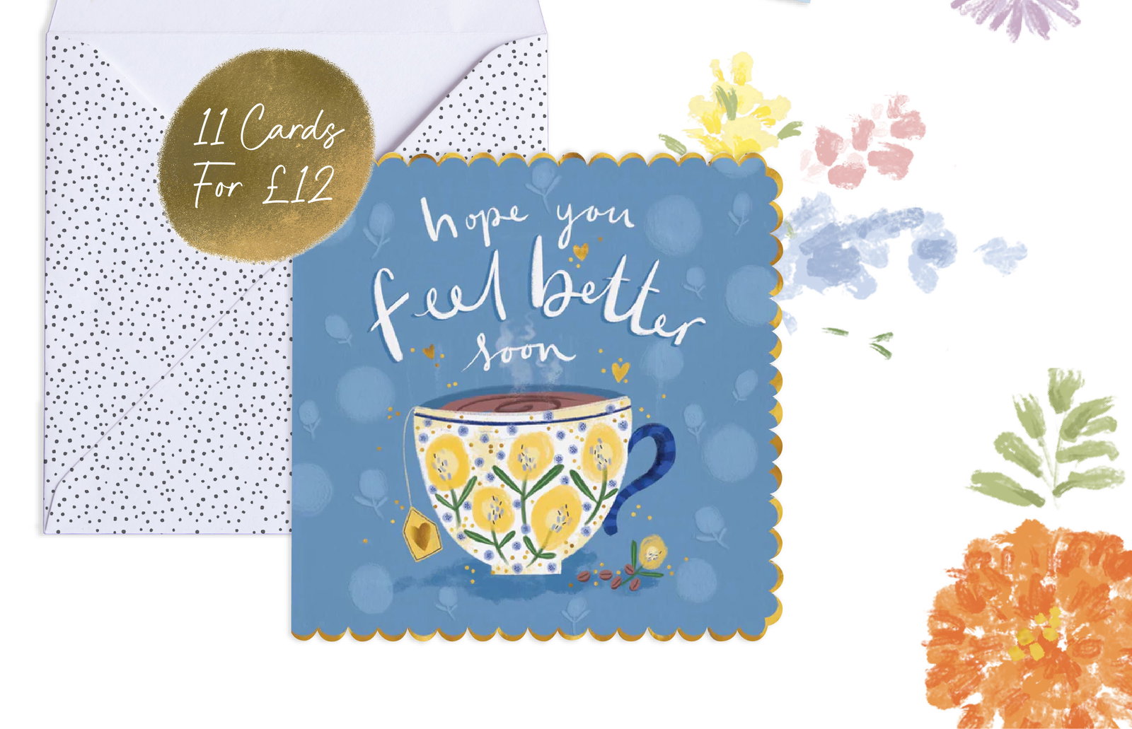 CUP OF TEA FEEL BETTER CARD
