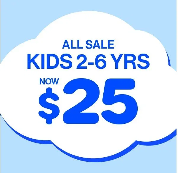 KIDS 2-6 YRS $25