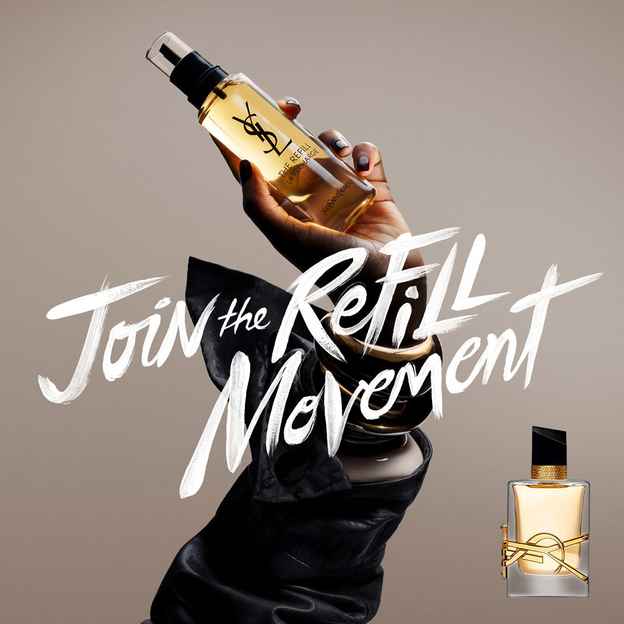 A hand holding a YSL Libre fragrance refill next to the text "Join the Refill Movement" in white brush script, with a Libre bottle.
