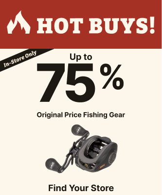 Up to 75% Off Fishing Gear | IN-STORE ONLY