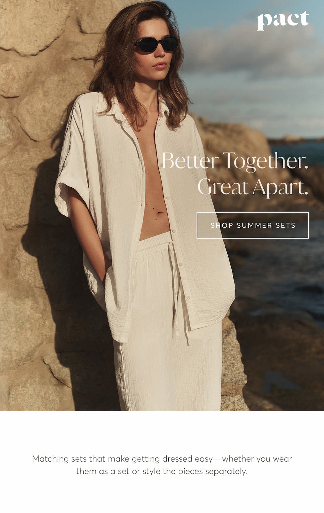 Better Together. Great Apart. | Shop Summer Sets