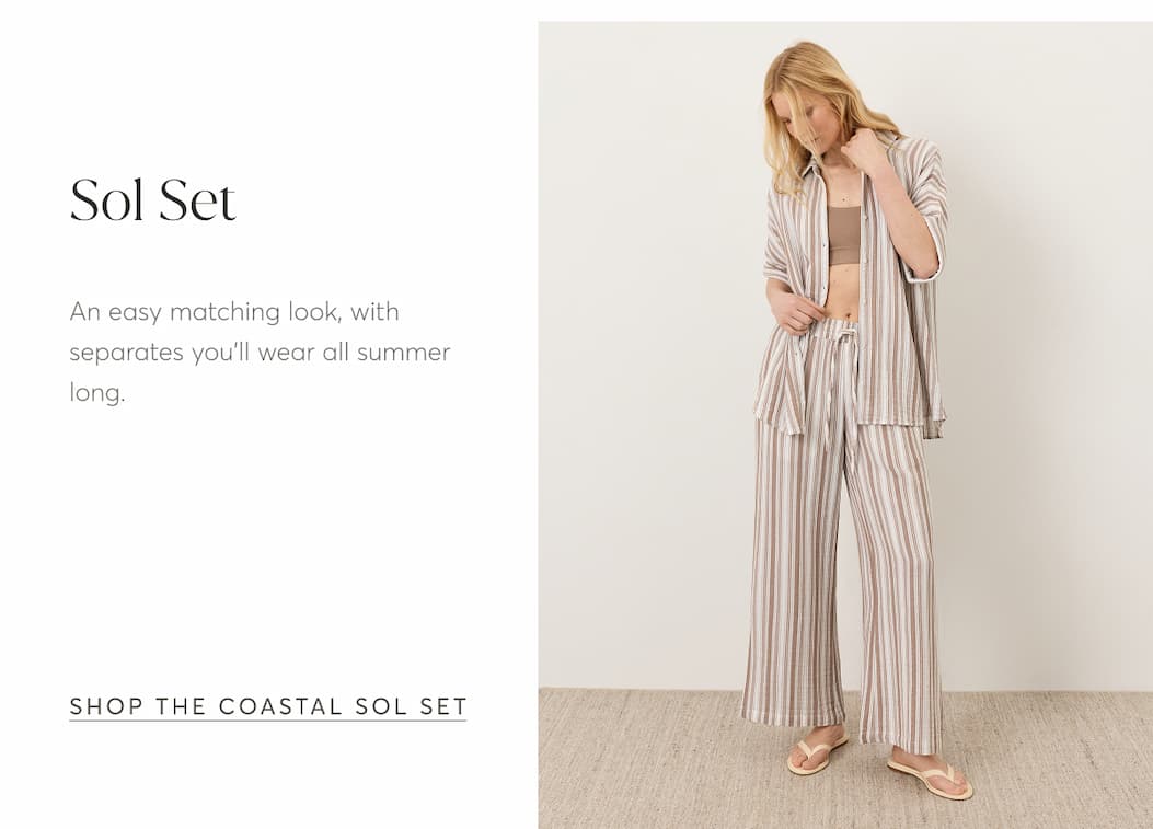Sol Set | Shop The Coastal Sol Set