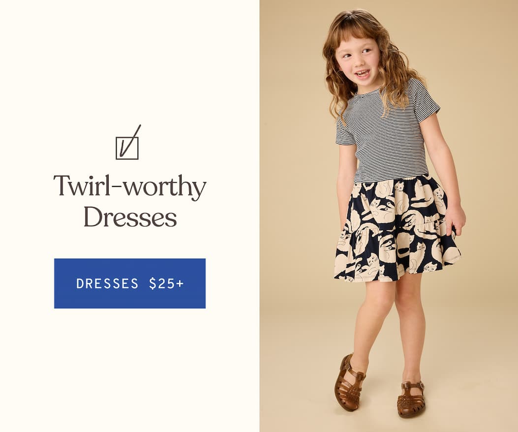 DRESSES $25+