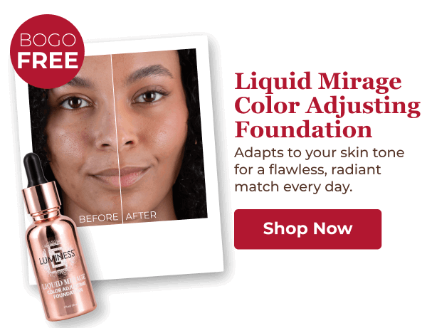LIQUID MIRAGE COLOR ADJUSTING FOUNDATION: With SPF primer protection and skin loving ingredients