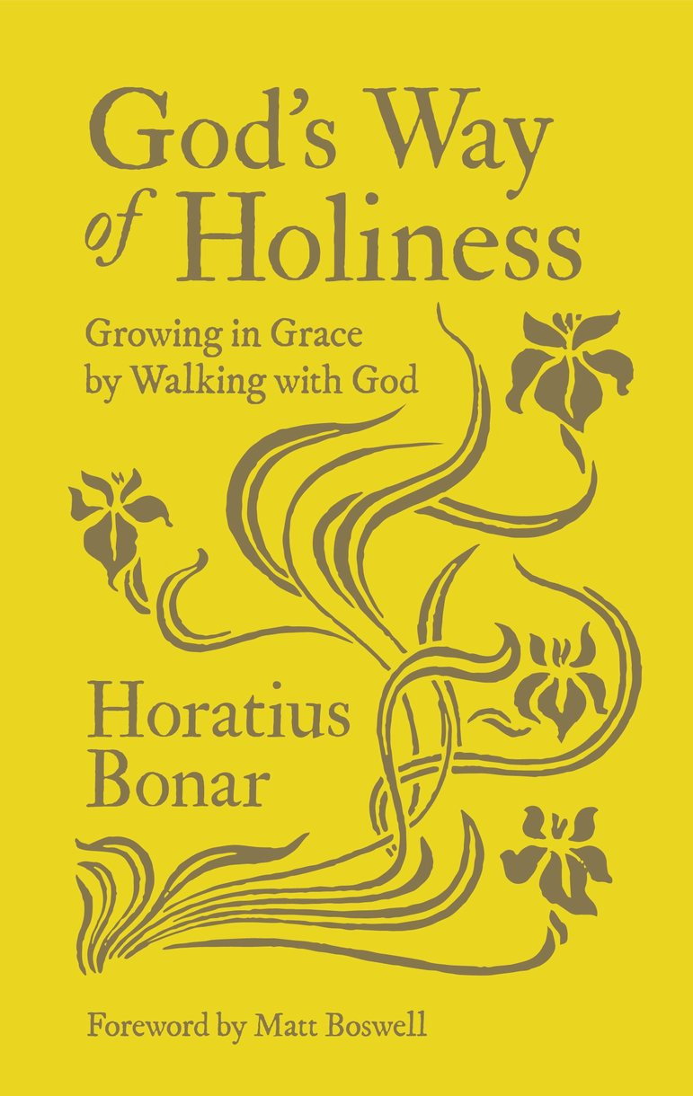Image of God's Way of Holiness: Growing in Grace by Walking with God (Bonar)