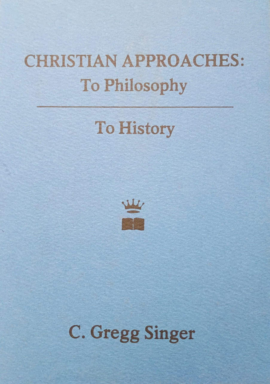 Image of Christian Approaches: To Philosophy and to History