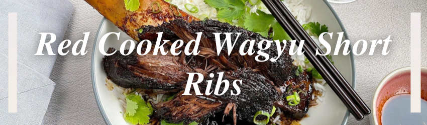 Red cooked wagyu short ribs