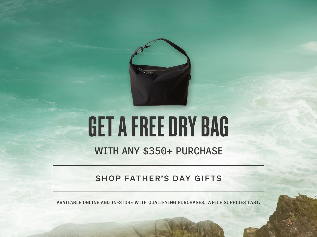 Get A Free Dry Bag