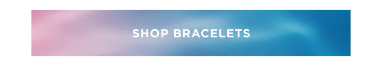Shop Bracelets